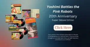 Yoshimi Battles the Pink Robots 20th AnniversarySuper Deluxe Edition, Deluxe Edition