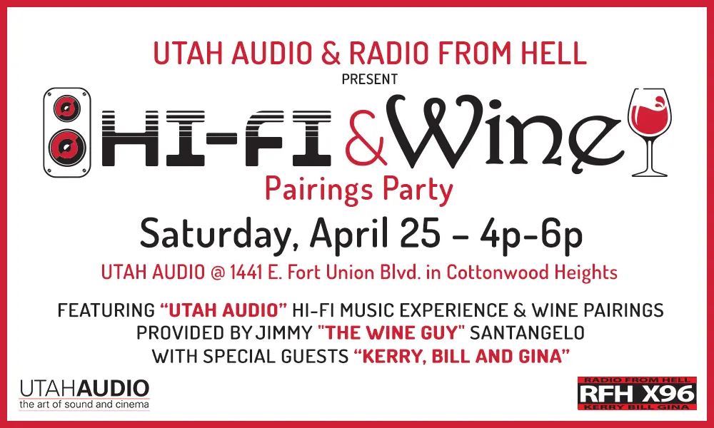 Utah Audio and RFH Present: HI-FI & Wine Pairings Party