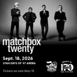 Black-and-white poster of the band Matchbox Twenty, four men standing together, with the date Sept. 18, 2026 at Utah Days of ’47 Arena and “Tickets on sale May 15.”