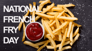 national french fry day