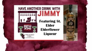 Post 05082026 - X96 Poster advertising a drink event: 'Have another drink with Jimmy' featuring St. Elder Elderflower Liqueur, with a bottle image on the right.