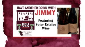 Post 07172026 - X96 Poster-style graphic advertising 'Have Another Drink with Jimmy' featuring Soter Estates wine, with two wine bottles on the right.