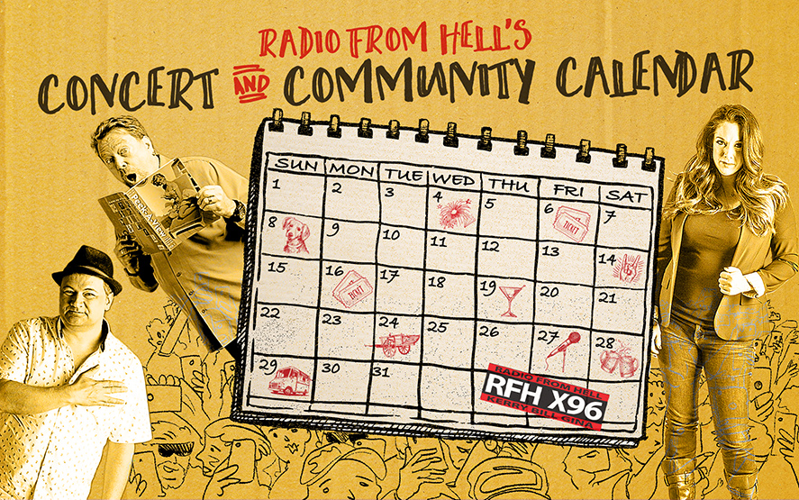 Radio From Hell and Live Nation Concert and Community Calendar for the Weekend of July 1st, 2022