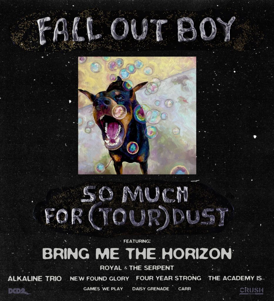 Fall Out Boy So Much for Tour Dust Admat