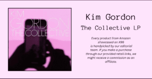 Kim Gordon - The Collective LP