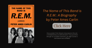 The Name of This Band Is R.E.M.: A Biography 