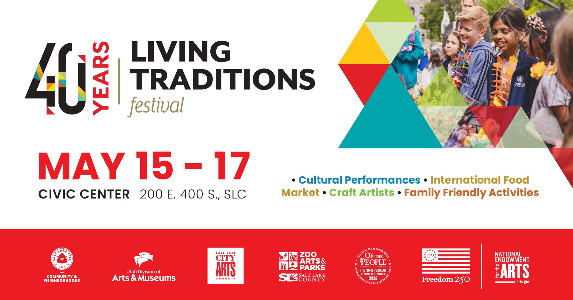 Festival banner for 40 Years Living Traditions, May 15–17 at Civic Center, with colorful geometric triangles and a crowd image in the background.