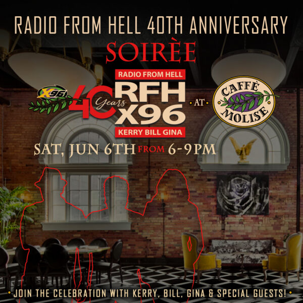 Event poster: Radio From Hell 40th Anniversary Soirée at Caffè Molise, June 6, 6–9 PM; shows red-outlined silhouettes of guests in a brick-walled venue backdrop.