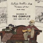 Poster for Buffalo Traffic Jam's 'Pictures of You' 2016 tour at The Complex, Salt Lake City, UT, December 16, showing two skeletons on a sofa with guitars.
