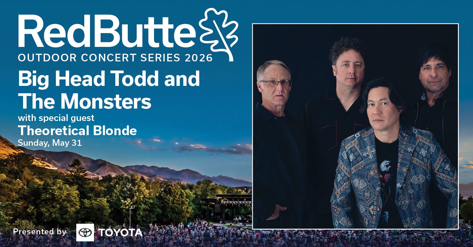 Promotional poster for Red Butte Outdoor Concert Series 2026 featuring Big Head Todd and The Monsters with special guest Theoretical Blonde, Sunday May 31 — Presented by Toyota.