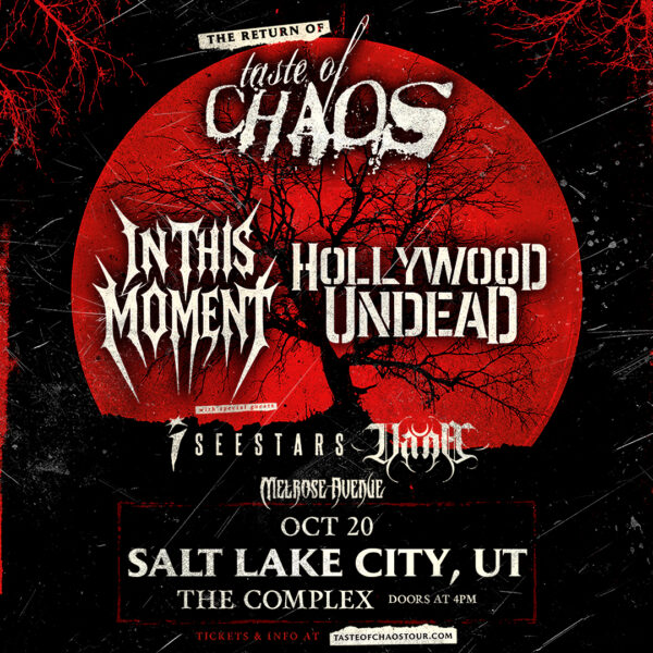 Poster for Taste of Chaos tour with red circle and tree silhouettes; lists bands and reads 'Salt Lake City, UT' at The Complex, doors 4 PM, Oct 20—concert event info.